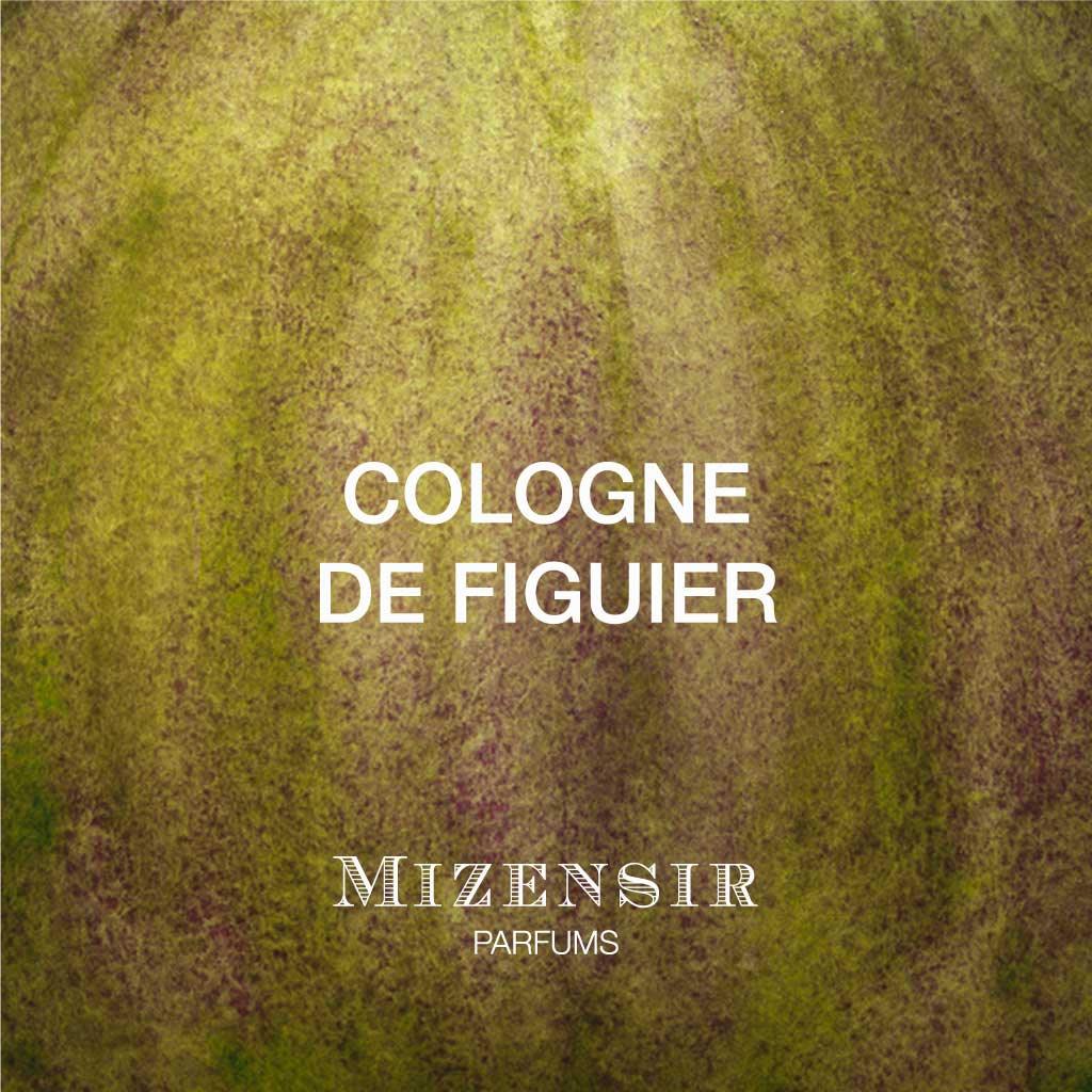 COLOGNE DE FIGUIER | Eau de parfum